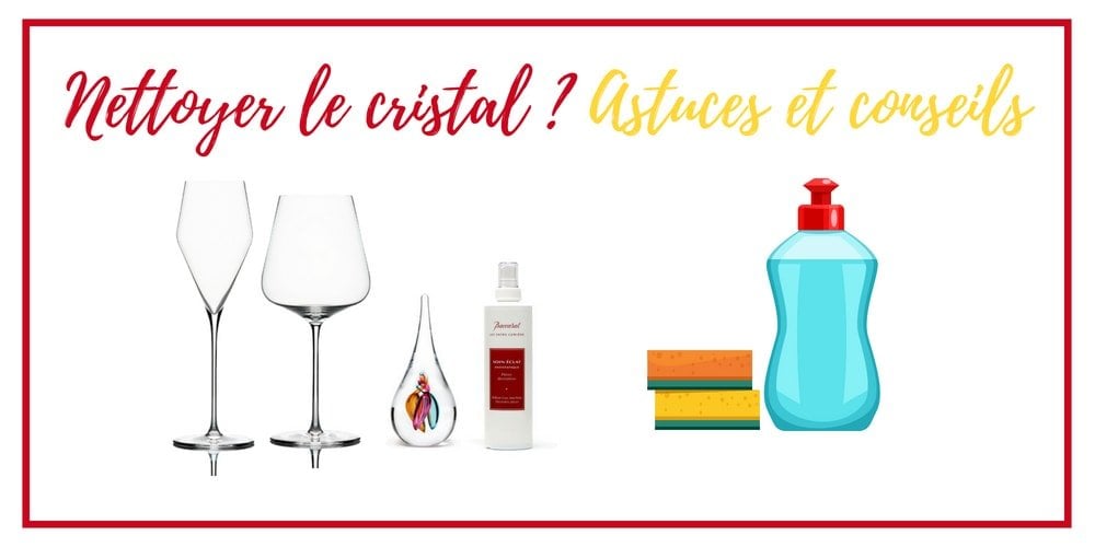 Nettoyer Entretenir Verre Et Cristal Nos Astuces