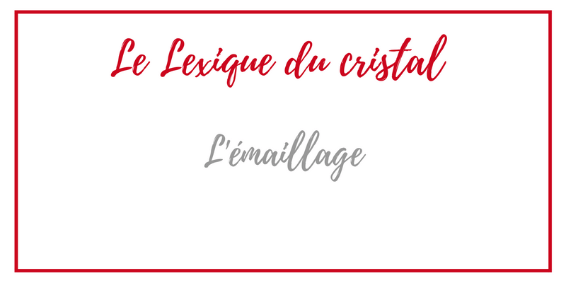 Emaillage-cristal