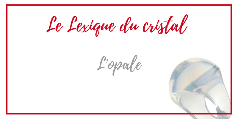 Le-cristal-opale